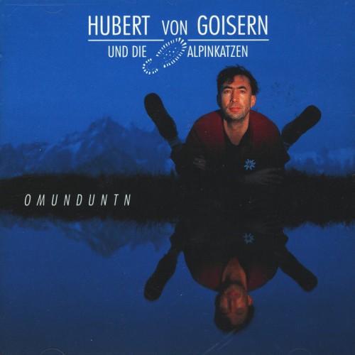 Hubert von Goisern und die Alpinkatzen